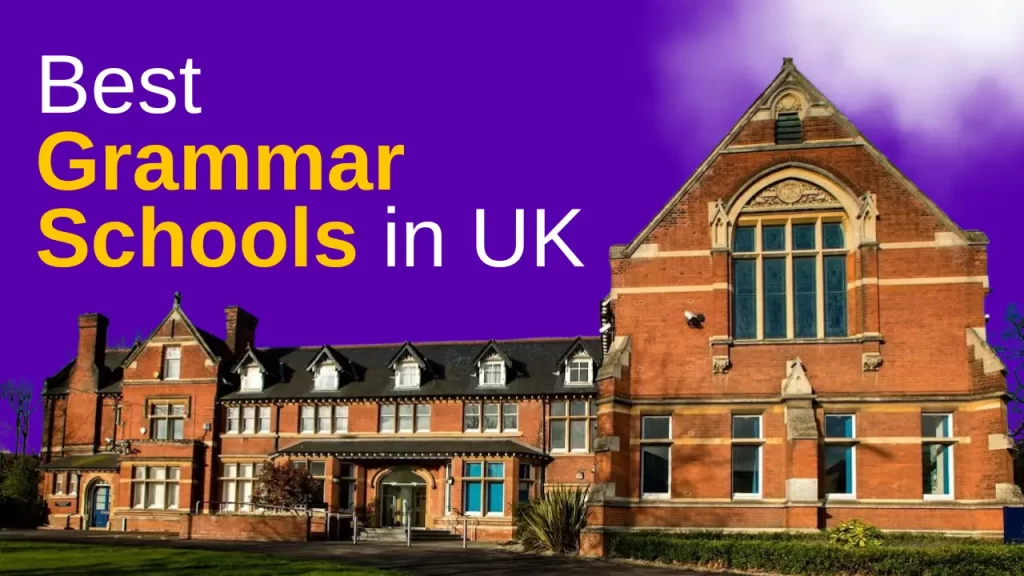 Best Grammar Schools in Uk- Top Grammar schools in united kingdom