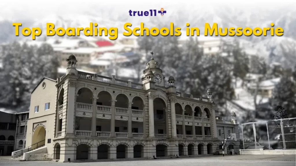 Best Boarding Schools in Mussoorie